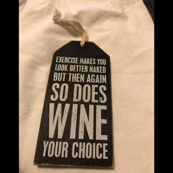 Wine Tag Exercise Vs Wine Motivational Sign NWT - Picture 2 of 3